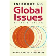Introducing Global Issues by Snarr, Michael T., 9781588268457