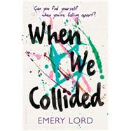 When We Collided by Lord, Emery, 9781619638457