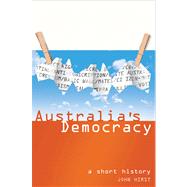 Australia's Democracy A Short History by Hirst, John, 9781865088457