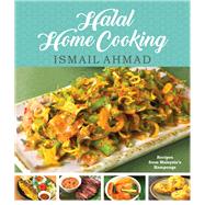 Halal Home Cooking Recipes from Malaysias Kampungs by Ahmad, Ismail, 9789814868457