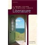 A Short Guide to Writing about Literature by Barnet, Sylvan; Cain, William E., 9780205118458