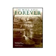 It Will Live Forever by Ortiz, Beverly R.; Parker, Julia F., 9780930588458