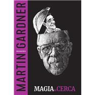 Magia de cerca by Gardner, Martin, 9788415058458