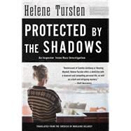 Protected by the Shadows by TURSTEN, HELENEDELARGY, MARLAINE, 9781616958459