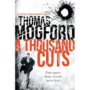 A Thousand Cuts by Mogford, Thomas, 9781632868459
