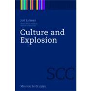 Culture and Explosion by Lotman, Juri, 9783110218459