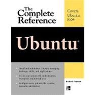 Ubuntu: The Complete Reference by Petersen, Richard, 9780071598460