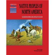 Native Peoples of North America: Diversity and Development by Susan Edmonds, 9780521428460