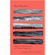 New Borders by Vradis, Antonis; Papada, Evie; Painter, Joe; Papoutsi, Anna, 9780745338460