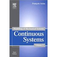 Modelling of Mechanical Systems: Structural Elements by Axisa; Trompette, 9780750668460
