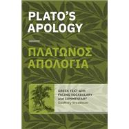 Plato's Apology: Greek Text with Facing Vocabulary and Commentary by Geoffrey Steadman, 9780999188460