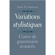 Variations Stylistiques by Dansereau, Diane M., 9780300198461