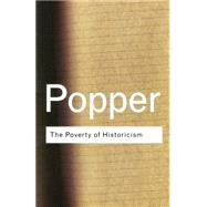 The Poverty of Historicism by Popper,Karl, 9780415278461