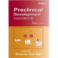 Preclinical Development Handbook Toxicology by Gad, Shayne Cox, 9780470248461