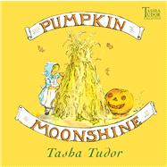 Pumpkin Moonshine by Tudor, Tasha, 9780689828461