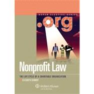 Nonprofit Law: The Life Cycle of a Charitable Organization by Schmidt, Elizabeth, 9780735598461