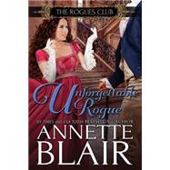 Unforgettable Rogue by Blair, Annette, 9781523848461