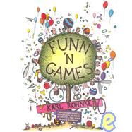 Funn 'N Games by Rohnke, Karl E, 9780757508462