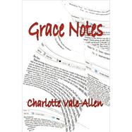 Grace Notes by Allen, Charlotte Vale, 9781892738462
