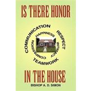 Is There Honor in the House by Simon, Arnold, 9781450018463