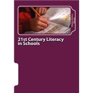 21st Century Literacy in Schools by Wolsey, Thomas DeVere, 9781523758463