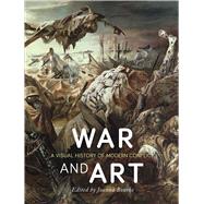 War and Art by Bourke, Joanna, 9781780238463