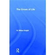 Crown of Life by Wilson Knight,G, 9780415488464