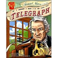 Samuel Morse and the Telegraph by Seidman, David, 9780736868464