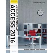 Illustrated Course Guide: Microsoft Office 365 & Access 2016 Introductory by Friedrichsen, Lisa, 9781305878464