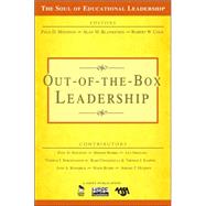 Out-of-the-Box Leadership by Paul D. Houston, 9781412938464