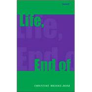 Life, End of by Brooke-Rose, Christine, 9781857548464
