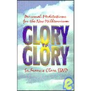 Glory to Glory by Clare, Francis, 9781878718464