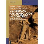Classical Archaeology in Context by Haggis, Donald C.; Antonaccio, Carla M., 9781934078464