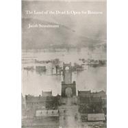 The Land of the Dead Is Open for Business by Strautmann, Jacob, 9781945588464
