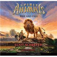Rise and Fall (Spirit Animals, Book 6) by Schrefer, Eliot; Barber, Nicola, 9780545788465