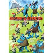 Gnome-a-geddon by Holt, K. A.; Jack, Colin, 9781481478465