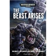 The Beast Arises by Abnett, Dan; Sanders, Rob; Thorpe, Gav; Annandale, David, 9781784968465