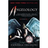 Angelology A Novel by Trussoni, Danielle, 9780143118466