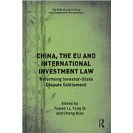China, the Eu and International Investment Law by Li, Yuwen; Qi, Tong; Bian, Cheng, 9780367338466