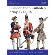 Cumberlands Culloden Army 174546 by Reid, Stuart; Embleton, Gerry, 9781849088466
