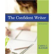 The Confident Writer by Kanar,Carol C., 9780618958467