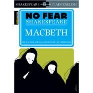 Macbeth (No Fear Shakespeare) by SparkNotes, 9781586638467