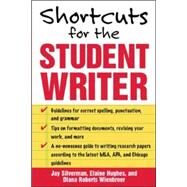 Shortcuts for the Student Writer by Silverman, Jay; Hughes, Elaine; Wienbroer, Diana, 9780071448468