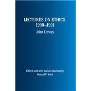 Lectures on Ethics, 1900 - 1901 by Koch, Donald F., 9780809328468