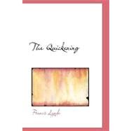The Quickening by Lynde, Francis, 9781434608468