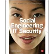 Social Engineering in IT Security: Tools, Tactics, and Techniques by Conheady, Sharon, 9780071818469