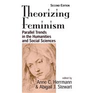 Theorizing Feminism by Herrmann, Anne C.; Stewart, Abigail J., 9780367098469
