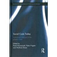 Social Costs Today: Institutional Analyses of the Present Crises by Elsner; Wolfram, 9780415508469