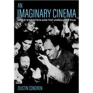 An Imaginary Cinema by Dustin Condren, 9781501778469