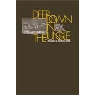 Deep Down in the Jungle... by Abrahams,Roger D., 9780202308470